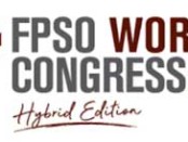 22nd edition of FPSO World Congress goes hybrid