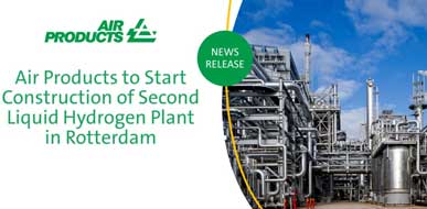 Air Products to start construction of second liquid hydrogen plant in Rotterdam